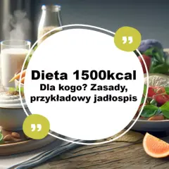 Zdrowe śniadanie i obiad na stole. Dowiedz się, dla kogo jest dieta 1500 kcal, jakie ma zasady i przykładowy jadłospis.